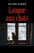 Langue aux chats (eBook, ePUB) - Bild 1