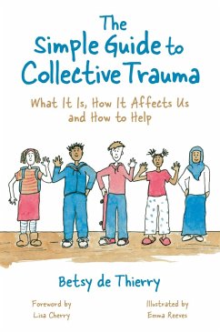 The Simple Guide to Collective Trauma (eBook, ePUB) - De Thierry, Betsy