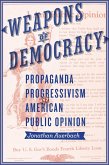 Weapons of Democracy (eBook, ePUB)