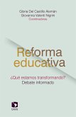 Reforma educativa ¿Qué estamos transformando? (eBook, ePUB)
