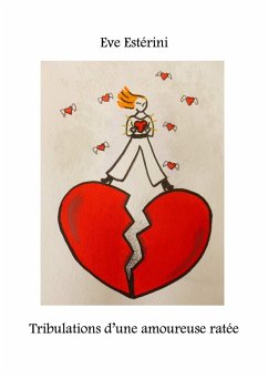 Cover Tribulations d'une amoureuse ratee (eBook, ePUB)