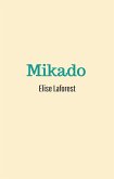 Mikado (eBook, ePUB)