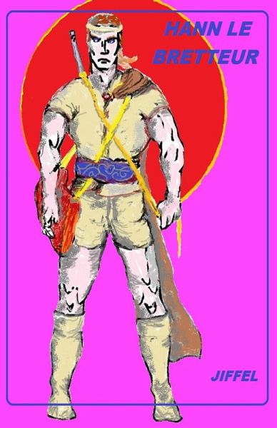 Hann Le Bretteur (eBook, ePUB) Hann Le Bretteur (eBook, ePUB)