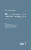 Practitioner's Guide to Global Investigations (eBook, ePUB) Practitioner's Guide to Global Investigations (eBook, ePUB)