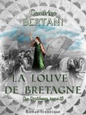 La Louve de Bretagne (eBook, ePUB) La Louve de Bretagne (eBook, ePUB)