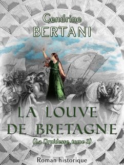 La Louve de Bretagne (eBook, ePUB) - Cendrine Bertani, Bertani