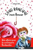 Sang rancune, mon amour (eBook, ePUB)