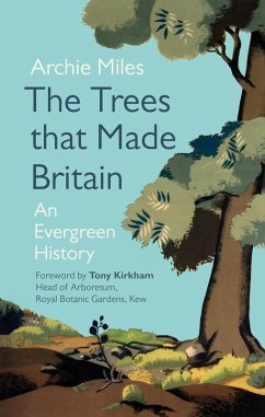 Cover The Trees that Made Britain (eBook, ePUB)