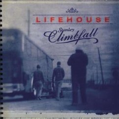 Stanley Climbfall - Lifehouse