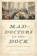 Mad-Doctors in the Dock (eBook, ePUB) - Bild 1
