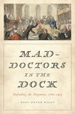 Mad-Doctors in the Dock (eBook, ePUB)