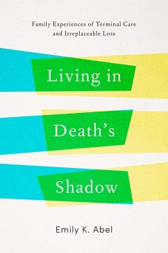 Living in Death's Shadow (eBook, ePUB) - Abel, Emily K.