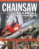 Chainsaw Manual for Homeowners (eBook, ePUB)