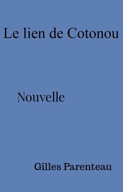 Cover Le Lien de Cotonou (eBook, ePUB)