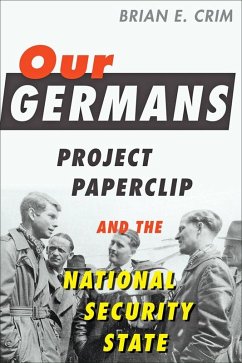 Our Germans (eBook, ePUB) - Crim, Brian E.