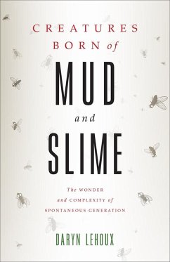 Cover Creatures Born of Mud and Slime (eBook, ePUB)