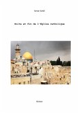 Suite et fin de l'Eglise catholique (eBook, ePUB) Suite et fin de l'Eglise catholique (eBook, ePUB)