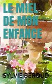 Le Miel de mon enfance (eBook, ePUB)
