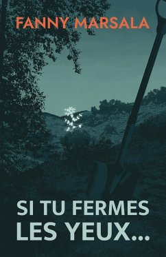 Cover Si tu fermes les yeux... (eBook, ePUB)