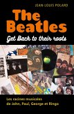 Beatles: Get Back to their roots (eBook, ePUB)