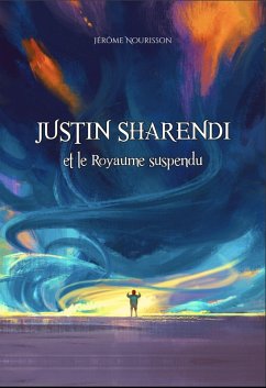 Cover Justin Sharendi et le Royaume suspendu (eBook, ePUB)