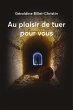 Au plaisir de tuer pour vous (eBook,... - Bild 1