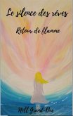 Le Silence des reves - II (eBook, ePUB)