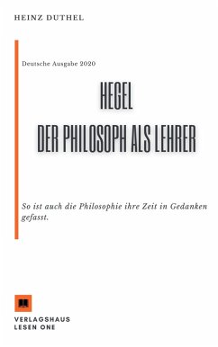 MEIN SCHULBUCH DER PHILOSOPHIE Hegel. Der Philosoph als Lehrer (eBook, ePUB)