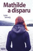Mathilde a disparu (eBook, ePUB)