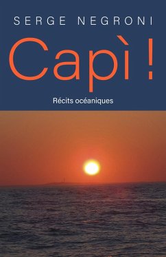 Capi ! (eBook, ePUB) - Negroni Serge, Serge Capi ! (eBook, ePUB) - Negroni Serge, Serge