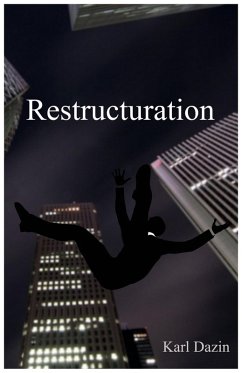 Restructuration (eBook, ePUB) - Karl DAZIN, Dazin