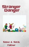 Stranger Danger (eBook, ePUB) Stranger Danger (eBook, ePUB)