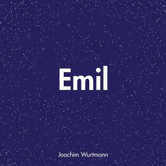 Emil (eBook, ePUB) - Wurtmann, Joachim