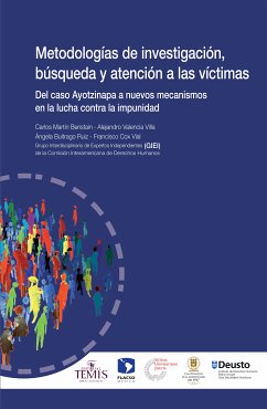 Metodologías de investigación, búsqueda y atención a las víctimas (eBook, ePUB) - Beristain, Carlos M.; Valencia, Alejandro; Buitrago, Ángela; Cox, Francisco