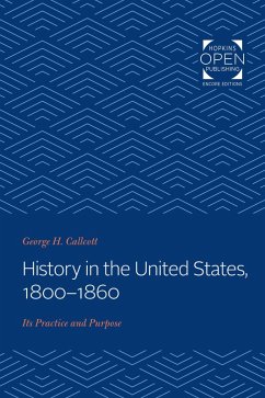 History in the United States, 1800-1860 (eBook, ePUB) - Callcott, George H.