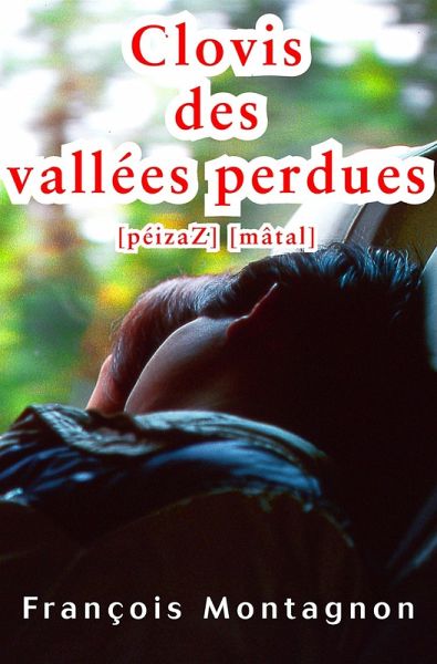 Clovis des vallees perdues (eBook, ePUB)