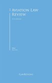 Aviation Law Review (eBook, ePUB)