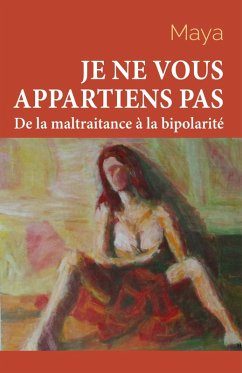 Je ne vous appartiens pas - Tome 1 (eBook, ePUB) - Maya, Maya