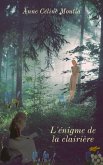 L'Enigme de la clairiere (eBook, ePUB)