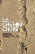 Le Chemin choisi (eBook, ePUB) - Bild 1