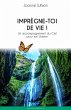 Impregne-toi de Vie ! (eBook, ePUB) - Bild 1