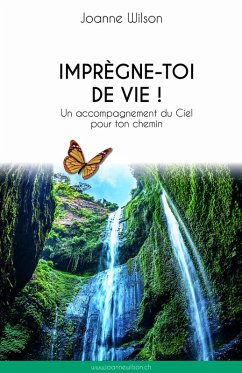 Cover Impregne-toi de Vie ! (eBook, ePUB)