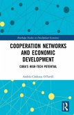 Cooperation Networks and Economic Development (eBook, ePUB) Cooperation Networks and Economic Development (eBook, ePUB)