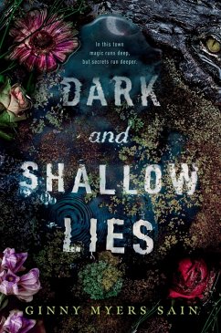 Dark and Shallow Lies (eBook, ePUB) - Sain, Ginny Myers