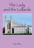 The Lady and the Lollards (eBook, ePUB) The Lady and the Lollards (eBook, ePUB)