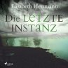 Die letzte Instanz / Joachim Vernau... - Bild 1
