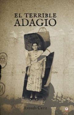 El terrible adagio (eBook, ePUB) - Cruz, Andrés
