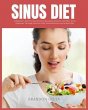 Sinus Diet: A Beginner's Step-by-Step... - Bild 1