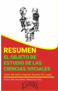 Resumen de El Objeto de Estudio de las Ciencias Sociales (RESÚMENES UNIVERSITARIOS) (eBook, ePUB) - Fau, Mauricio Enrique