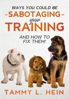 Cover Ways You Could Be Sabotaging Your Training Sessions (eBook, ePUB)